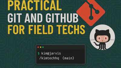 Practical Git and GitHub for Field Technicians featured image